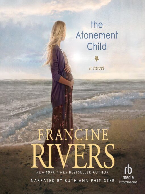 Title details for The Atonement Child by Francine Rivers - Wait list